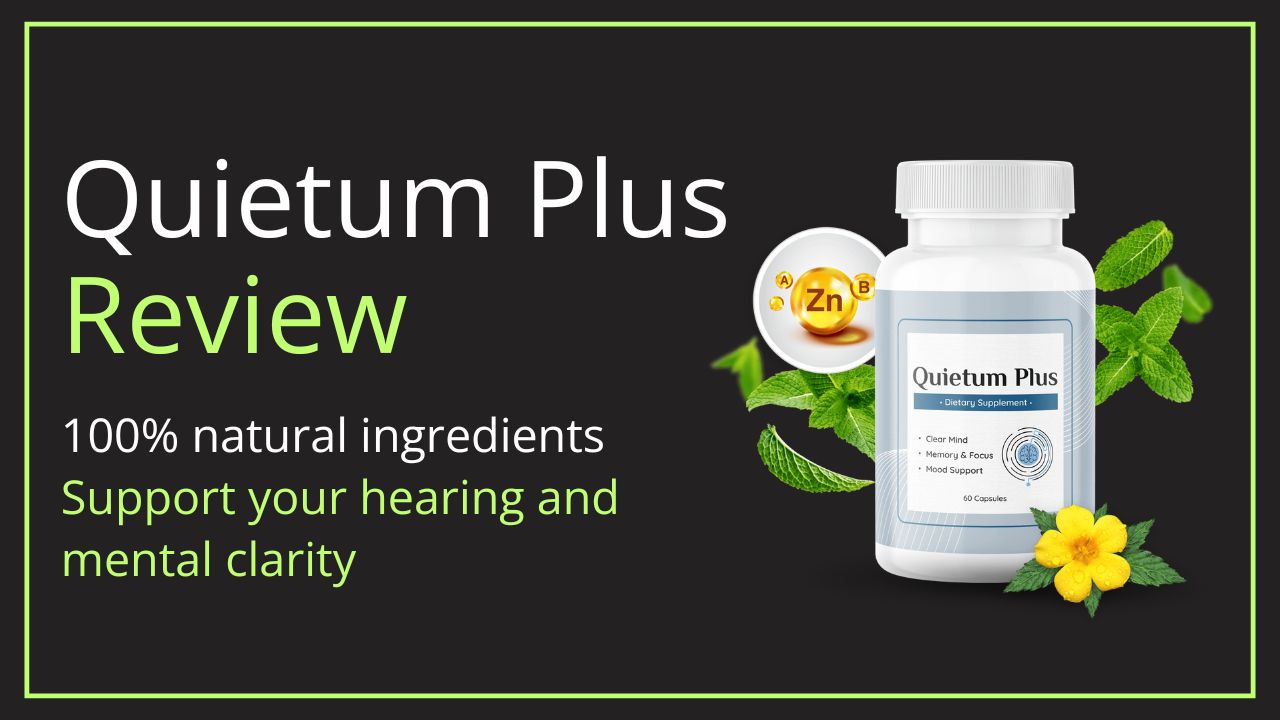 Quietum Plus Review