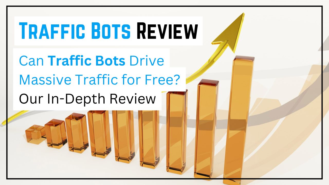 Traffic Bots Review